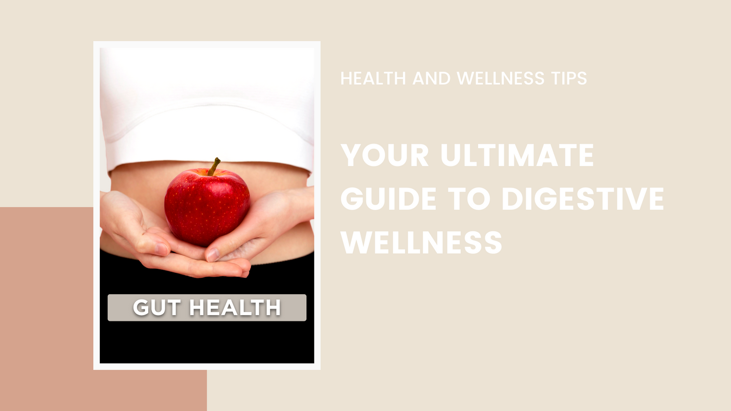 Your Ultimate Guide to Digestive Wellness